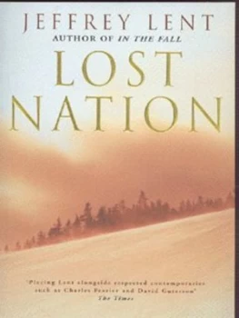 Image of Lost Nation by Jeffrey Lent Book
