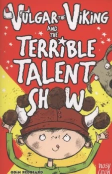 Image of Vulgar the Viking and the Terrible Talent Show by Odin Redbeard Book