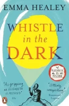 Image of Whistle in the dark by Emma Healey