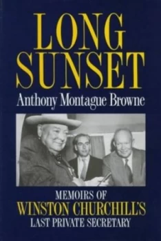 Image of Long Sunset by Anthony Montague Browne Hardback