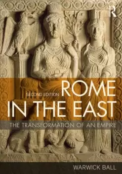 Image of Rome in the EastThe Transformation of an Empire