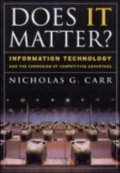 Image of Does It Matter by Nicholas G. Carr Hardback