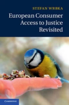 Image of European Consumer Access to Justice Revisited by Stefan Wrbka Hardback