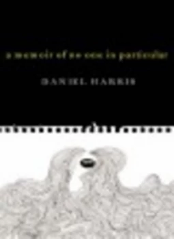Image of A Memoir of No One in Particular by Daniel Harris Paperback