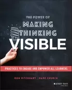 Image of power of making thinking visible practices to engage and empower all learne