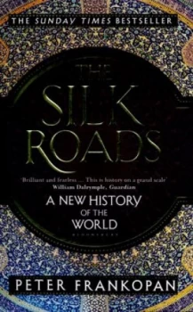 Image of The Silk Roads by Peter Frankopan Paperback