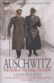 Image of Auschwitz by Laurence Rees Hardback