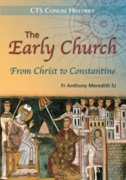 Image of The Early Church by Fr Anthony Meredith Book