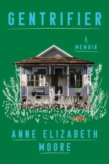 Image of Gentrifier : A Memoir