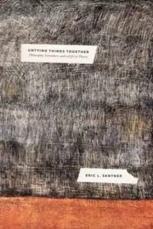 Image of Untying Things Together : Philosophy, Literature, and a Life in Theory