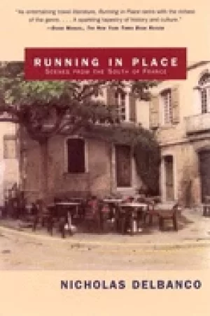 Image of Running in Place by Nicholas Delbanco