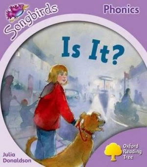 Image of Oxford Reading Tree Level 1+ More Songbirds Phonics Is It by Julia Donaldson Paperback