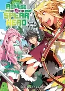 Image of reprise of the spear hero volume 03