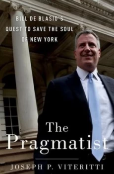 Image of The Pragmatist by Joseph P. Viteritti Hardback