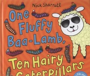 Image of One Fluffy Baa-Lamb Ten Hairy Caterpillars by Nick Sharratt Hardback