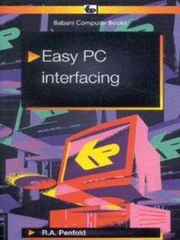 Image of Easy PC Interfacing by R. a Penfold Paperback