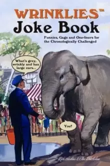 Image of Wrinklies Joke Book : Jokes, Quotes and Funny Stories for the Golden Generation