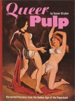 Image of Queer Pulp by Susan Stryker Paperback