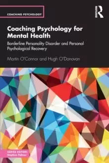 Image of Coaching Psychology for Mental Health : Borderline Personality Disorder and Personal Psychological Recovery