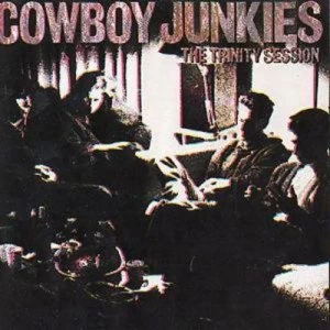 image of The Trinity Session by Cowboy Junkies CD Album