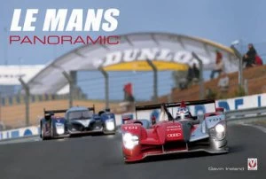 Image of Le Mans by Gavin D Ireland Hardback