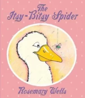 Image of The itsy-bitsy spider by Rosemary Wells