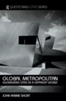 Image of Global Metropolitan : Globalizing Cities in a Capitalist World