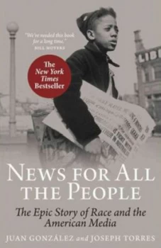 Image of News for All the People by Juan Gonzalez Hardback
