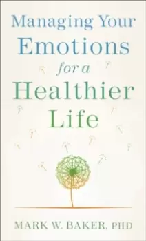 Image of Managing Your Emotions for a Healthier Life