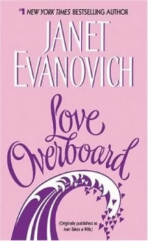 Image of Love Overboard by Janet Evanovich and Copyright Paperback Collection Paperback