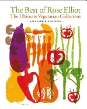 Image of best of rose elliot the ultimate vegetarian collection