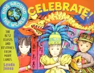 Image of kids around the world celebrate the best feasts and festivals from many lan