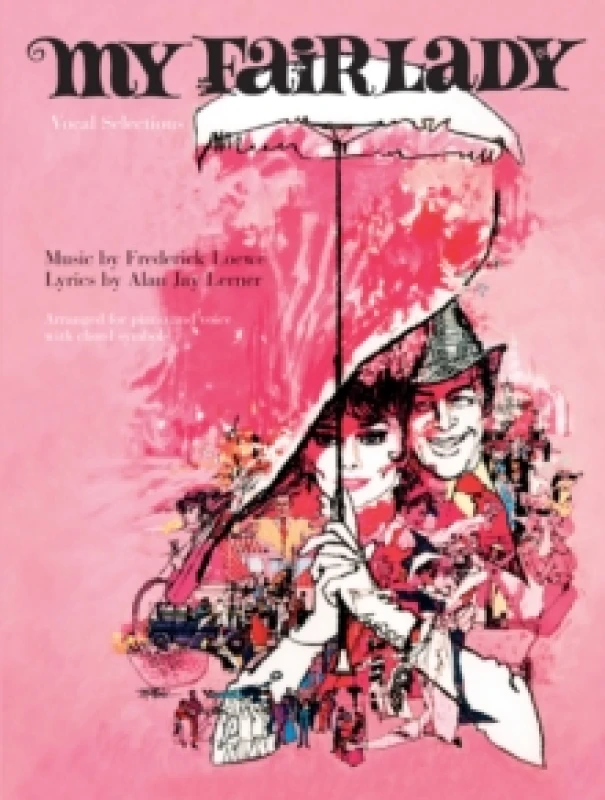 Image of My Fair Lady vocal Selections by Alan Jay Lerner Book