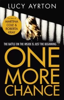 Image of One More Chance : A gripping page-turner set in a womens prison