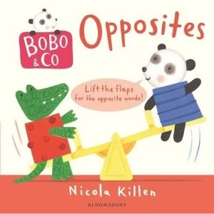Image of Bobo and Co. Opposites Board book 2018