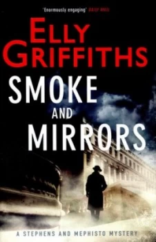 Image of Smoke and Mirrors by Elly Griffiths Hardback