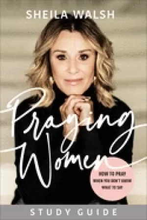 Image of praying women study guide how to pray when you dont know what to say
