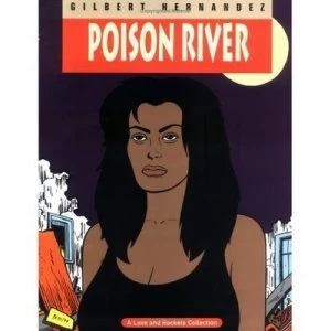 Image of Poison River by Gilbert Hernandez Book