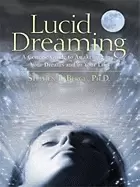 Image of lucid dreaming a concise guide to awakening in your dreams and in your life