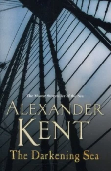 Image of The Darkening Sea by Alexander Kent Paperback