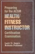 Image of preparing for the acsm health fitness instructor certification examination