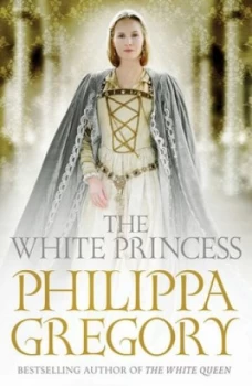 Image of The White Princess by Philippa Gregory Book