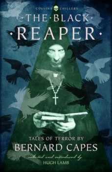 Image of The Black Reaper by Bernard Capes Book