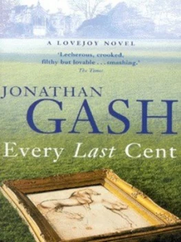 Image of Every Last Cent by Jonathan Gash Paperback