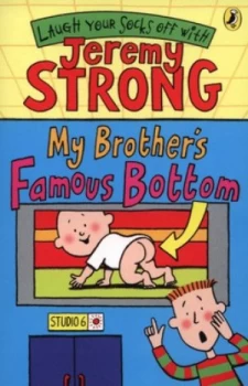 Image of My Brothers Famous Bottom by Jeremy Strong Paperback