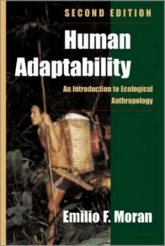Image of Human Adaptability by Emilio F Moran Paperback