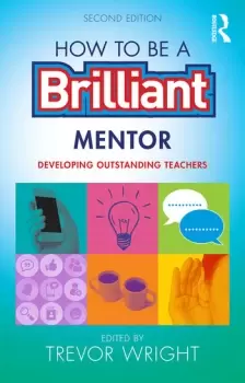 Image of How to be a Brilliant MentorDeveloping Outstanding Teachers