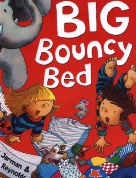 Image of Big Bouncy Bed by Adrian Reynolds Hardback
