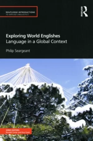 Image of Exploring World EnglishesLanguage in a Global Context