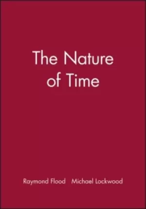 Image of The Nature of time by Raymond Flood